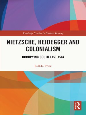 cover image of Nietzsche, Heidegger and Colonialism